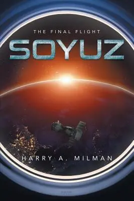 Soyouz : Le dernier vol - Soyuz: The Final Flight