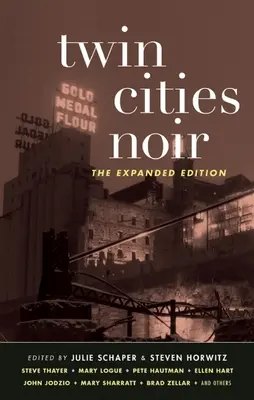 Twin Cities Noir : l'édition augmentée - Twin Cities Noir: The Expanded Edition