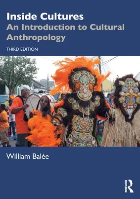 A l'intérieur des cultures : Une introduction à l'anthropologie culturelle - Inside Cultures: An Introduction to Cultural Anthropology