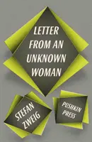 Lettre d'une femme inconnue et autres histoires (Zweig Stefan (Auteur)) - Letter from an Unknown Woman and Other Stories (Zweig Stefan (Author))