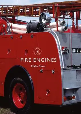 Moteurs d'incendie - Fire Engines