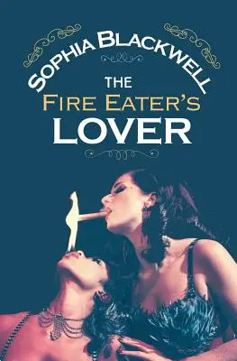 L'amant du cracheur de feu - The Fire Eater's Lover