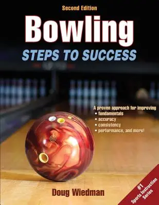 Le bowling : Les étapes du succès - Bowling: Steps to Success