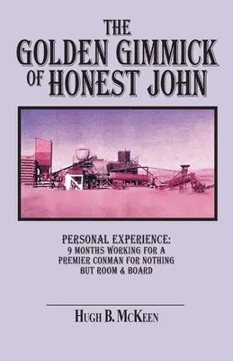 L'astuce en or d'Honest John - The Golden Gimmick of Honest John
