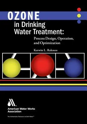 L'ozone dans le traitement de l'eau potable - Ozone in Drinking Water Treatment