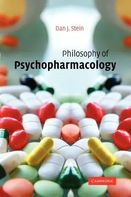 Philosophie de la psychopharmacologie - Philosophy of Psychopharmacology