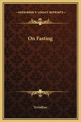 Sur le jeûne - On Fasting