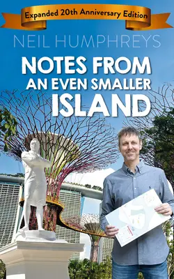 Notes d'une île encore plus petite : Édition élargie du 20e anniversaire - Notes from an Even Smaller Island: Expanded 20th Anniversary Edition