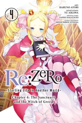 RE : Zero -Starting Life in Another World-, Chapitre 4 : Le Sanctuaire et la Sorcière de la Cupidité, Vol. 4 (Manga) - RE: Zero -Starting Life in Another World-, Chapter 4: The Sanctuary and the Witch of Greed, Vol. 4 (Manga)