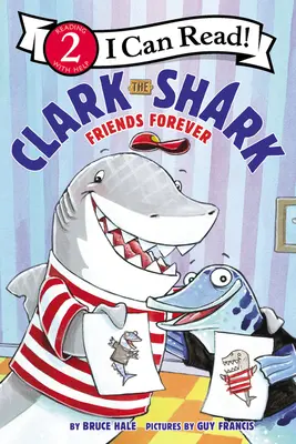 Clark le requin : Amis pour toujours - Clark the Shark: Friends Forever