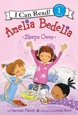 Amelia Bedelia passe la nuit chez elle - Amelia Bedelia Sleeps Over