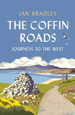 Les routes du cercueil : Voyages vers l'Ouest - The Coffin Roads: Journeys to the West