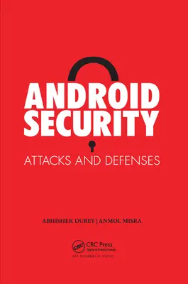Sécurité Android : Attaques et défenses - Android Security: Attacks and Defenses