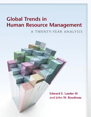 Tendances mondiales de la gestion des ressources humaines : Une analyse sur vingt ans - Global Trends in Human Resource Management: A Twenty-Year Analysis