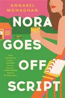 Nora Goes Off Script - Une romance hilarante et réconfortante pour l'été 2022 - Nora Goes Off Script - A hilarious and heartwarming romance for summer 2022