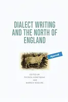 L'écriture dialectale et le nord de l'Angleterre - Dialect Writing and the North of England