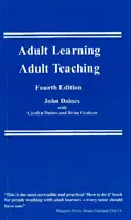 Apprentissage des adultes, enseignement des adultes - Adult Learning, Adult Teaching