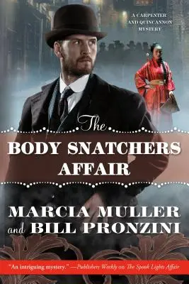 L'affaire des voleurs de cadavres : Un mystère de Carpenter et Quincannon - The Body Snatchers Affair: A Carpenter and Quincannon Mystery