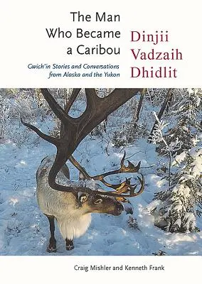 L'homme qui devint un caribou - The Man Who Became a Caribou