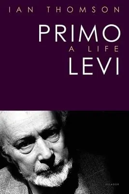 Primo Levi : Une vie - Primo Levi: A Life