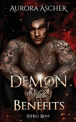 Démon avec avantages : Une romance démoniaque paranormale - Demon With Benefits: A Paranormal Demon Romance