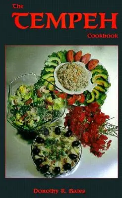 Le livre de cuisine du tempeh - The Tempeh Cookbook