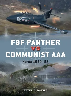 F9F Panther contre Communist AAA : Corée 1950-53 - F9F Panther Vs Communist AAA: Korea 1950-53