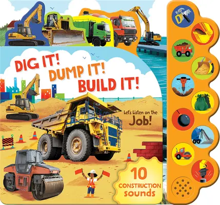 Creusez ! Larguez-le ! Construis-le ! - Dig It! Dump It! Build It!