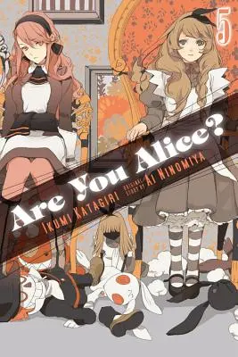 Vous êtes Alice, Vol. 5 - Are You Alice?, Vol. 5