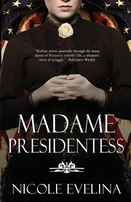 Madame la Présidente - Madame Presidentess