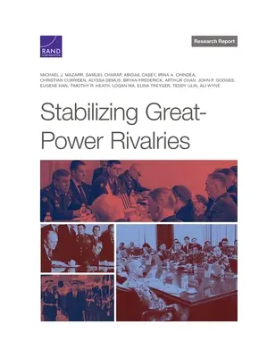 Stabiliser les rivalités entre grandes puissances - Stabilizing Great-Power Rivalries