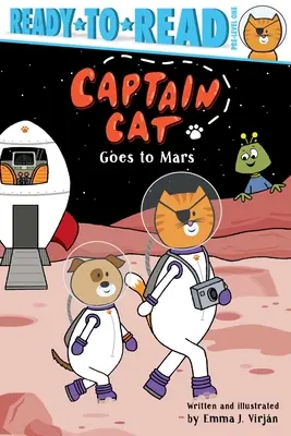 Le Capitaine Chat va sur Mars : Ready-To-Read Pre-Level 1 - Captain Cat Goes to Mars: Ready-To-Read Pre-Level 1