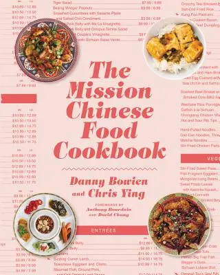 Le livre de cuisine chinoise de Mission - The Mission Chinese Food Cookbook