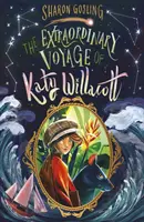 Le voyage extraordinaire de Katy Willacott - Extraordinary Voyage of Katy Willacott