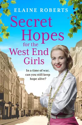 Les espoirs secrets des filles du West End - Secret Hopes for the West End Girls