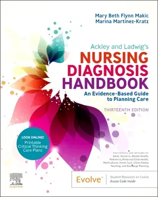 Manuel de diagnostic infirmier d'Ackley et Ladwig : Un guide de planification des soins fondé sur des données probantes - Ackley and Ladwig's Nursing Diagnosis Handbook: An Evidence-Based Guide to Planning Care