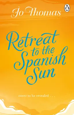 Retraite sous le soleil d'Espagne - Retreat to the Spanish Sun