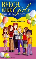 Beech Bank Girls - Chaque fille a une histoire - Beech Bank Girls - Every Girl Has A Story