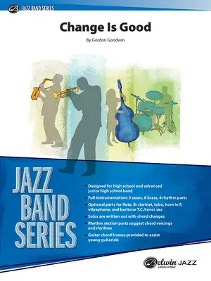 Change Is Good : Partition du chef d'orchestre et parties - Change Is Good: Conductor Score & Parts