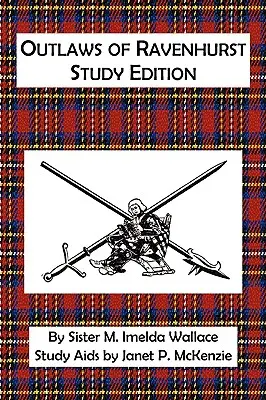 Les hors-la-loi de Ravenhurst : édition d'étude - Outlaws of Ravenhurst Study Edition