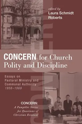 Préoccupation pour la politique et la discipline de l'Église - Concern for Church Polity and Discipline