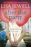 Après la fête - Par l'auteur du best-seller numéro un de La famille à l'étage - After the Party - From the number one bestselling author of The Family Upstairs