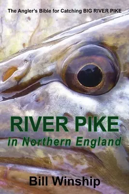 RIVER PIKE dans le nord de l'Angleterre - RIVER PIKE in Northern England