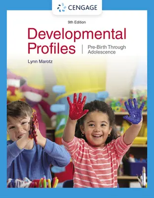 Profils de développement : De la prénaissance à l'adolescence - Developmental Profiles: Pre-Birth Through Adolescence