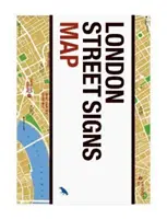 Carte des panneaux de signalisation de Londres - London Street Signs Map
