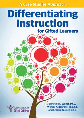 Différencier l'enseignement pour les apprenants doués : Une approche par études de cas - Differentiating Instruction for Gifted Learners: A Case Studies Approach