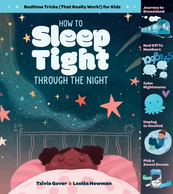 Comment bien dormir toute la nuit : Trucs pour l'heure du coucher (qui marchent vraiment !) pour les enfants - How to Sleep Tight Through the Night: Bedtime Tricks (That Really Work!) for Kids