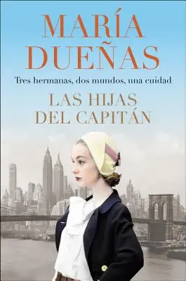 Les filles du capitaine \ Las Hijas del Capitan (édition espagnole) - The Captain's Daughters \ Las Hijas del Capitan (Spanish Edition)