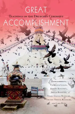 Le grand accomplissement - Great Accomplishment