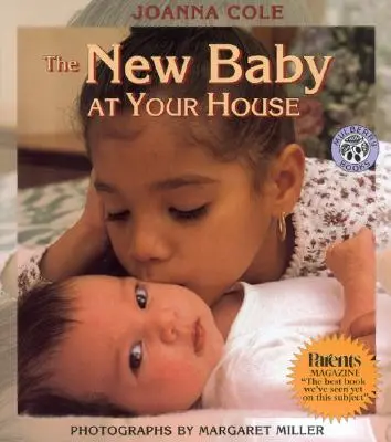 Le nouveau bébé à la maison - The New Baby at Your House